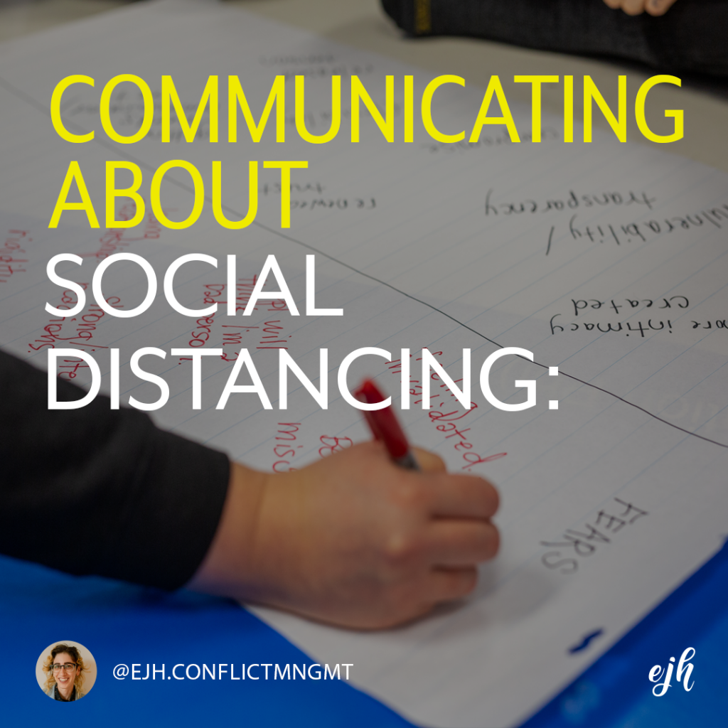 A photo reads 'communicating about social distancing' in the background a hand of a person writes down their fears about conflict